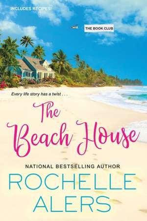 The Beach House de Rochelle Alers