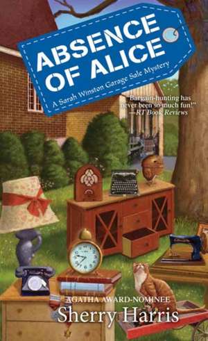 Absence of Alice de Sherry Harris