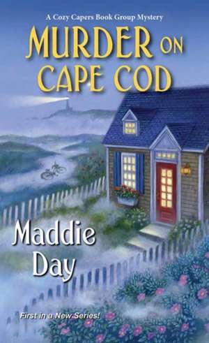 Murder on Cape Cod de Maddie Day