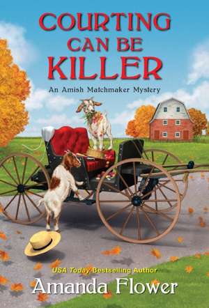 Courting Can Be Killer de Amanda Flower