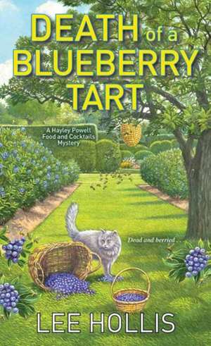 Death of a Blueberry Tart de Lee Hollis