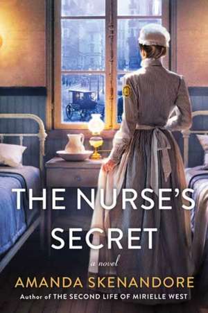 The Nurse's Secret de Amanda Skenandore