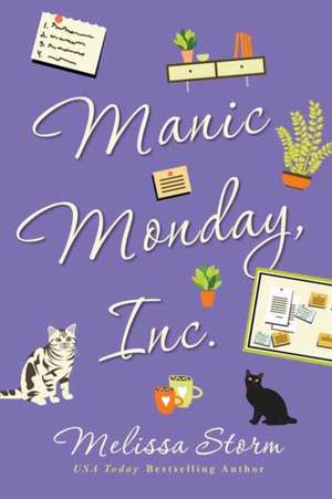 Storm, M: Manic Monday, Inc. de Melissa Storm