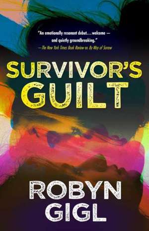 Survivor's Guilt de Robyn Gigl