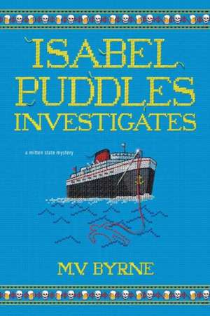 Isabel Puddles Investigates de M V Byrne