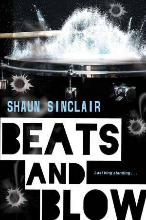 Beats and Blow de Shaun Sinclair