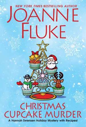 Christmas Cupcake Murder de Joanne Fluke