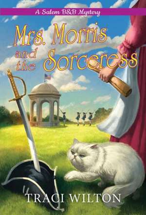 Mrs. Morris and the Sorceress de Traci Wilton