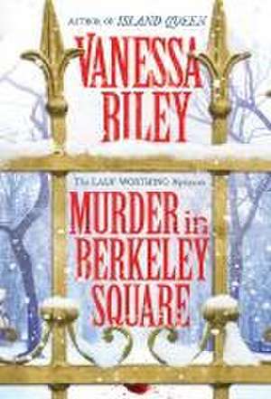 Murder in Berkeley Square de Vanessa Riley