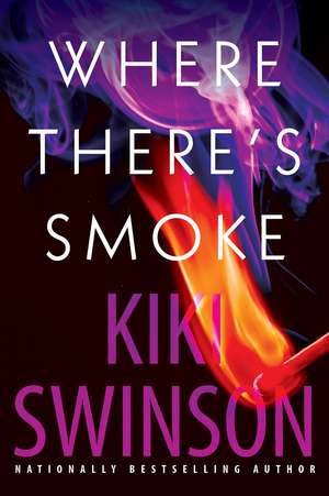 Where There's Smoke de Kiki Swinson