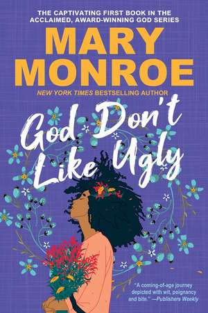 God Don't Like Ugly de Mary Monroe