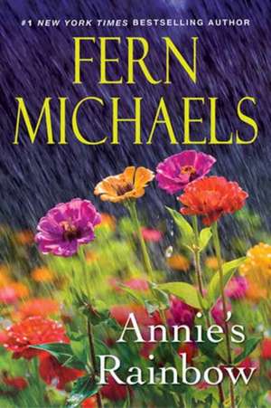 Annie's Rainbow de Fern Michaels