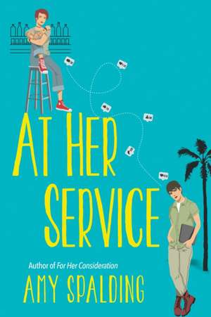 At Her Service de Amy Spalding