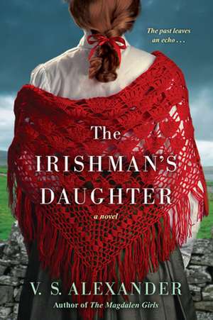 The Irishman's Daughter de V S Alexander