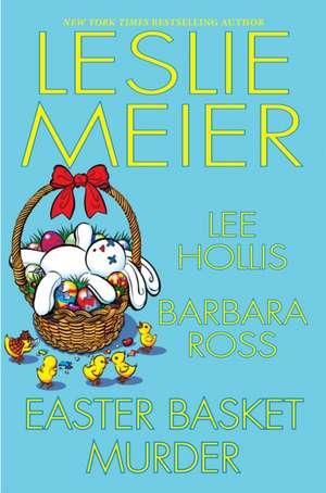 Easter Basket Murder de Leslie Meier