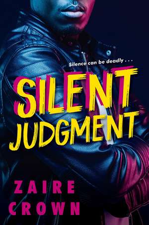 Silent Judgment de Zaire Crown