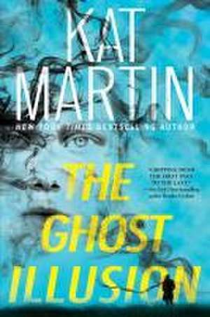 The Ghost Illusion de Kat Martin