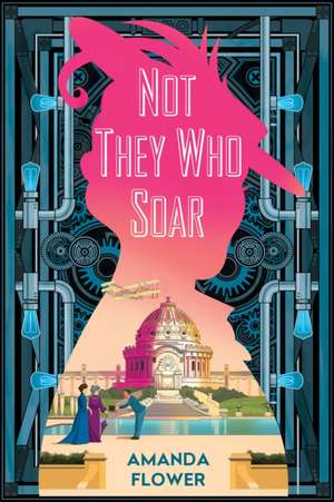 Not They Who Soar de Amanda Flower