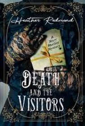 Death and the Visitors de Heather Redmond