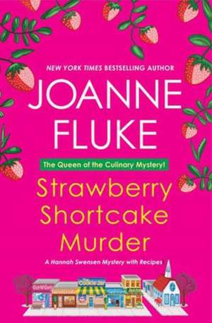 Strawberry Shortcake Murder de Joanne Fluke
