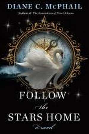 Follow the Stars Home de Diane C McPhail