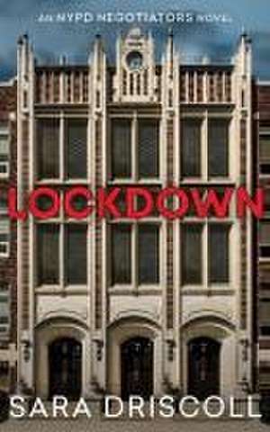 Lockdown de Sara Driscoll