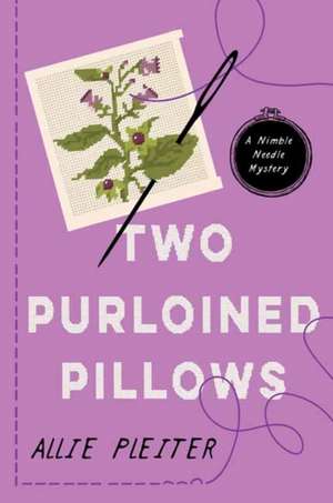 Two Purloined Pillows de Allie Pleiter