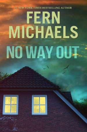 No Way Out de Fern Michaels