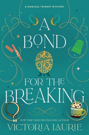 A Bond for the Breaking de Victoria Laurie