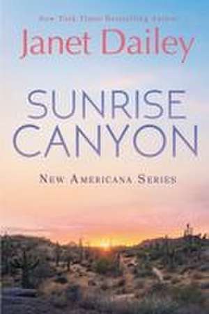 Sunrise Canyon de Janet Dailey