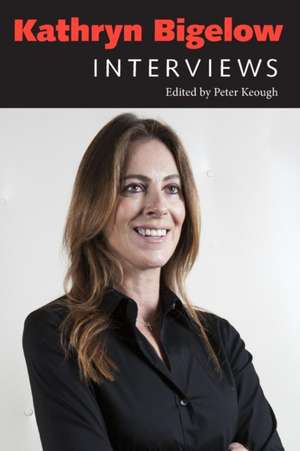 Kathryn Bigelow: Interviews de Peter Keough