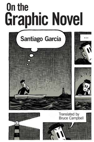 On the Graphic Novel de Santiago Garcia