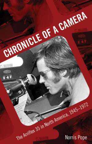 Chronicle of a Camera de Norris Pope