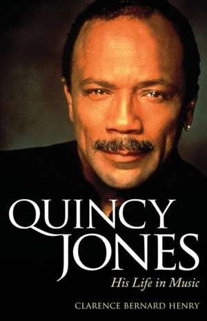 Quincy Jones de Clarence Bernard Henry