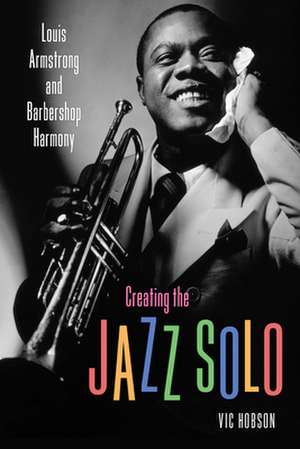 Creating the Jazz Solo de Vic Hobson