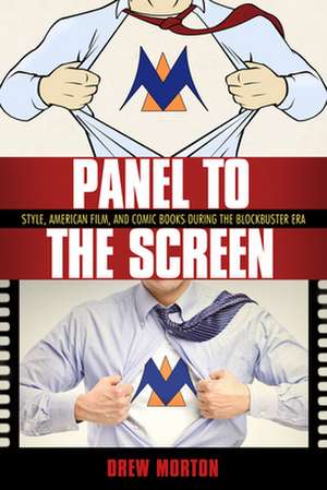 Panel to the Screen de Drew Morton