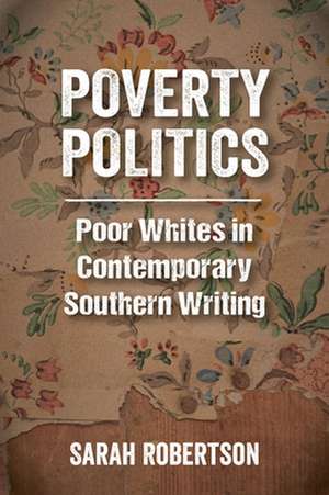 Poverty Politics de Sarah Robertson