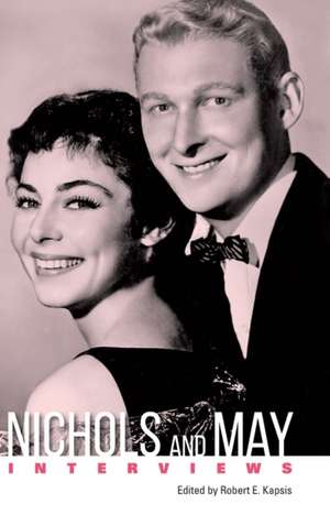 Nichols and May de Robert E Kapsis