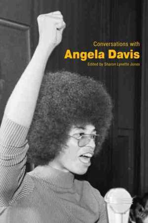 Conversations with Angela Davis de Sharon Lynette Jones