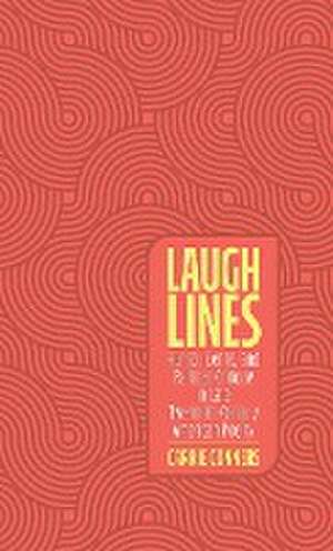 Laugh Lines de Carrie Conners