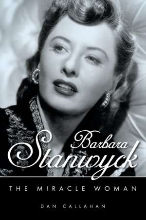 Barbara Stanwyck de Dan Callahan