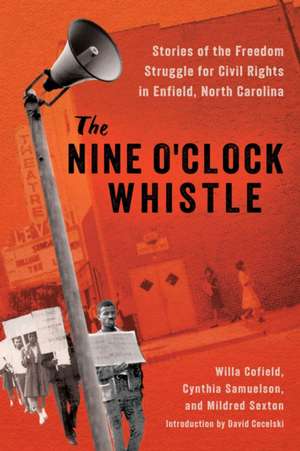 The Nine O'Clock Whistle de Willa Cofield