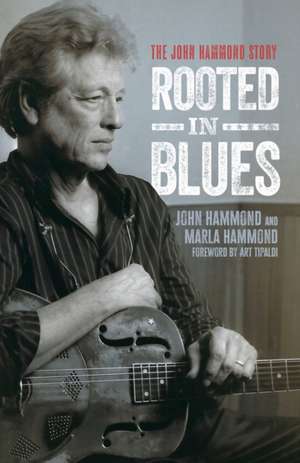 Rooted in Blues de John Hammond