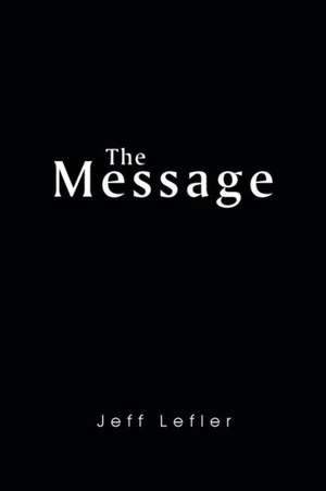 The Message de Jeff Lefler