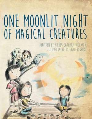 One Moonlit Night of Magical Creatures de Nieves Catahan Villamin