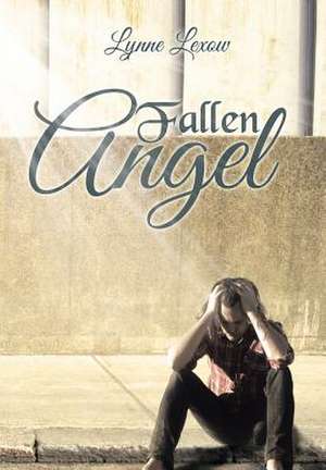 Fallen Angel de Lynne Lexow