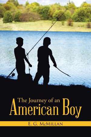 The Journey of an American Boy de E. G. McMillan