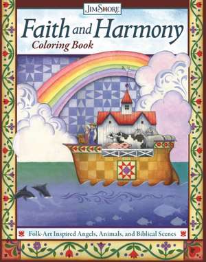 Faith and Harmony Coloring Book de Jim Shore