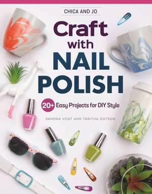 Chica and Jo Craft with Nail Polish de Sandra Vogt