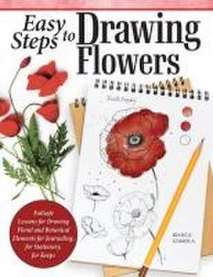 Easy Steps to Drawing Flowers de Bianca Giarola